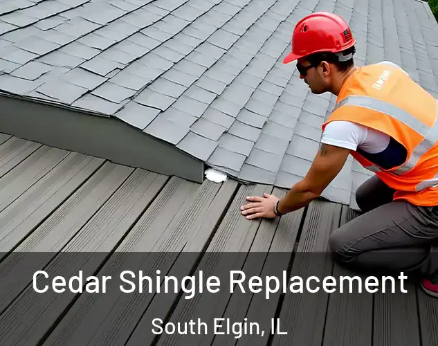  Cedar Shingle Replacement South Elgin, IL