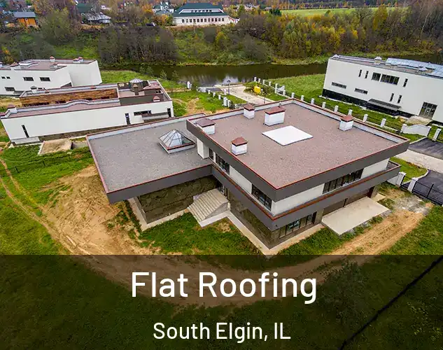  Flat Roofing South Elgin, IL