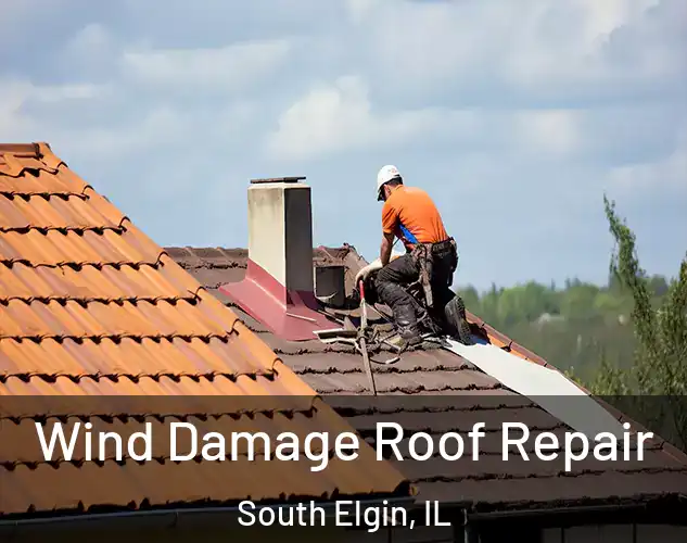  Wind Damage Roof Repair South Elgin, IL